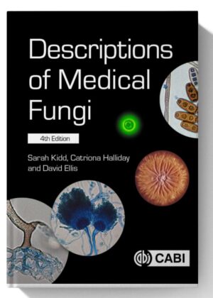 Descriptions of Medical Fungi, 4th-Edition