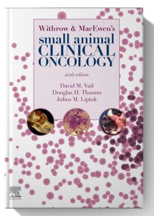Withrow and MacEwen's Small Animal Clinical Oncology 6th-Edition