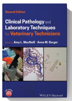 Clinical Pathology and Laboratory Techniques for Veterinary Technicians 2nd-Edition