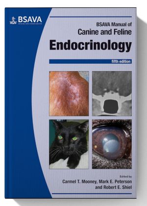 BSAVA Manual of Canine and Feline Endocrinology (BSAVA British Small Animal Veterinary Association)