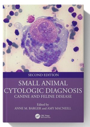 Small Animal Cytologic Diagnosis: Canine and Feline Disease 2nd Edition